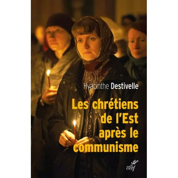 Les chrétiens de l’Est après le communisme