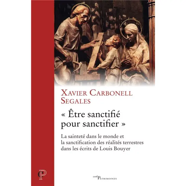« Être sanctifié pour sanctifier »