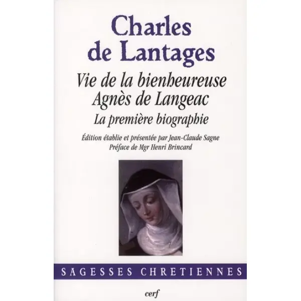 Vie de la Bienheureuse Agnès de Langeac