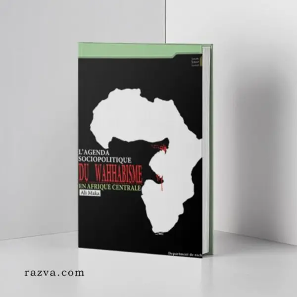 L'agenda sociopolitique du Wahhabisme en Afrique centrale